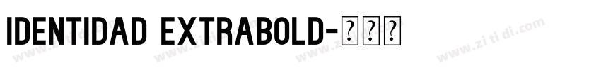 Identidad ExtraBold字体转换
